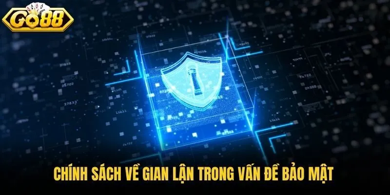 Chính sách về gian lận trong vấn đề bảo mật 